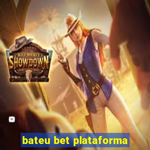 bateu bet plataforma