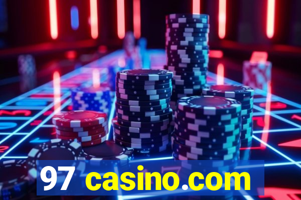 97 casino.com