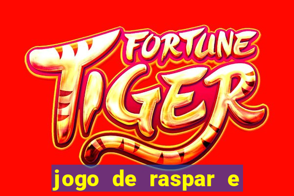 jogo de raspar e ganhar dinheiro de verdade