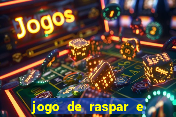 jogo de raspar e ganhar dinheiro de verdade