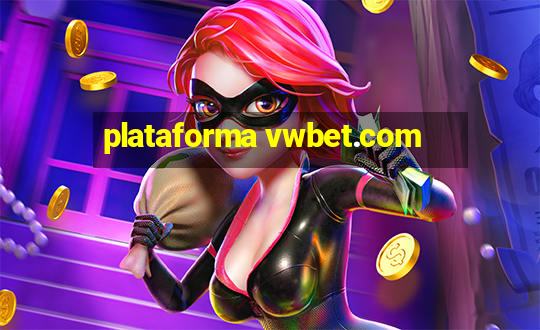 plataforma vwbet.com