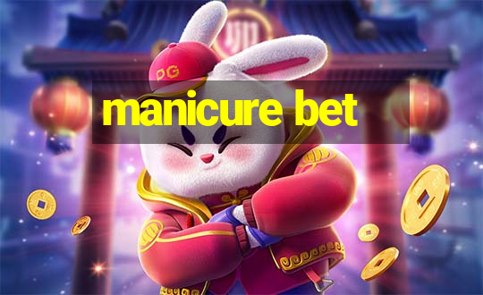 manicure bet