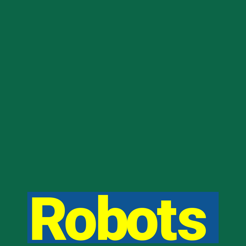 Robots