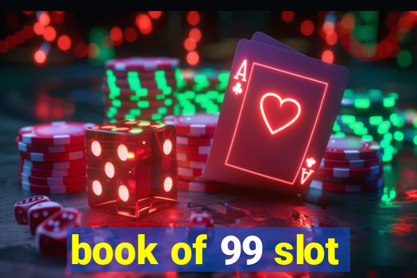 book of 99 slot