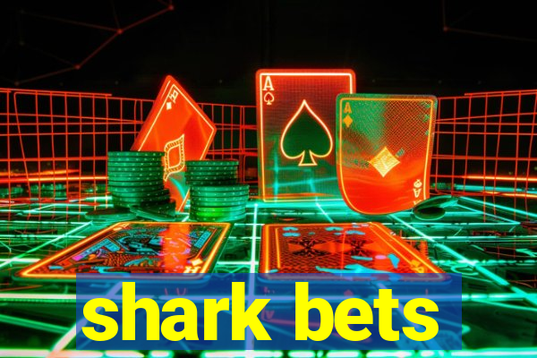 shark bets