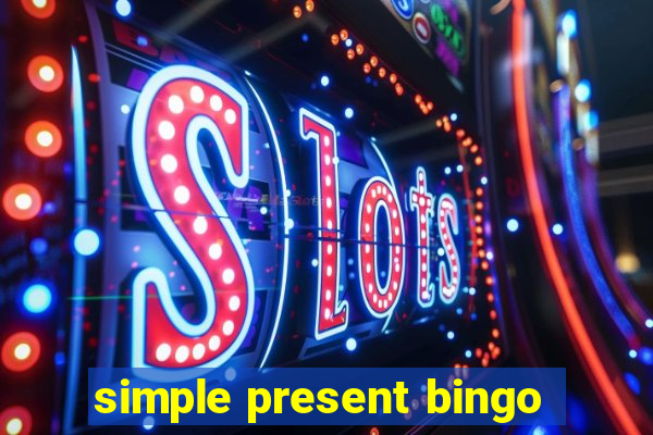 simple present bingo