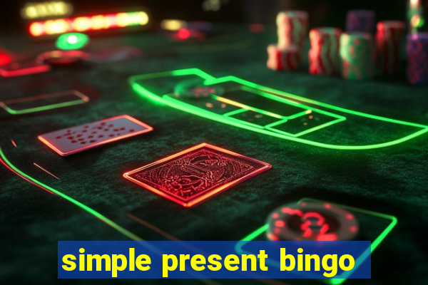 simple present bingo