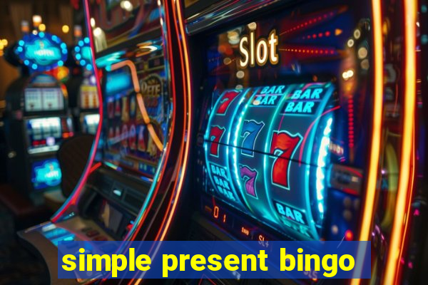 simple present bingo