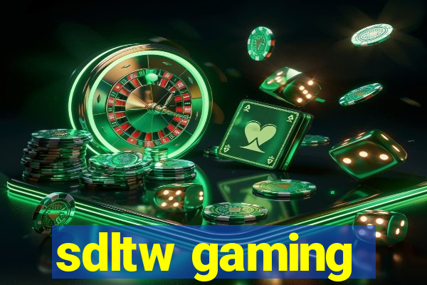 sdltw gaming