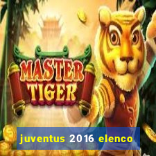 juventus 2016 elenco