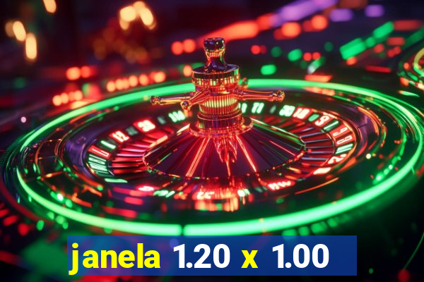 janela 1.20 x 1.00