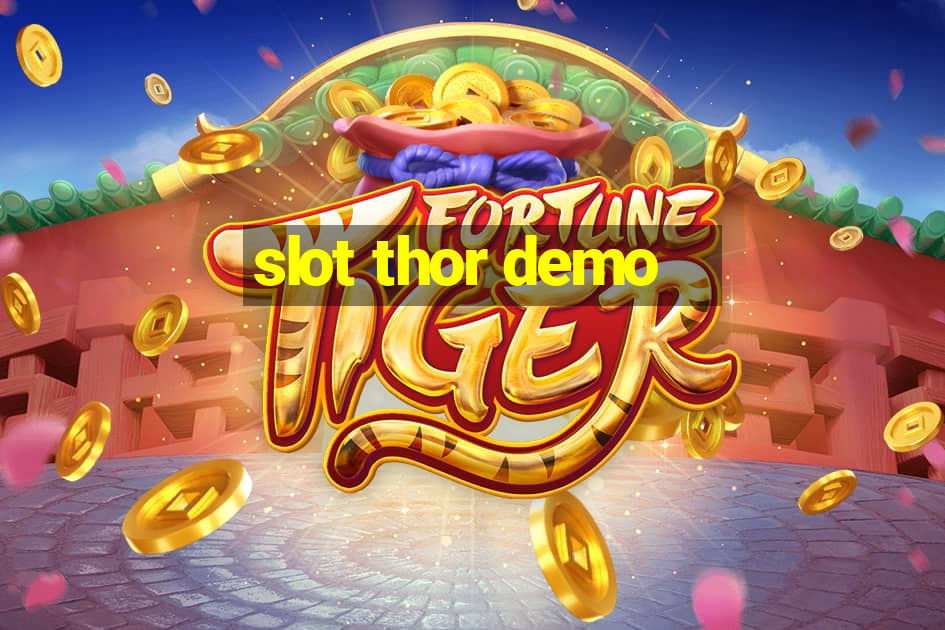 slot thor demo