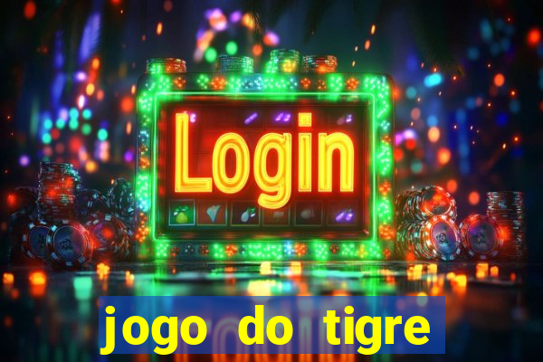 jogo do tigre falso dinheiro infinito