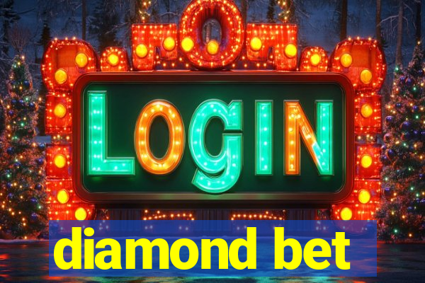 diamond bet