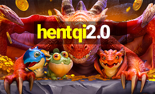 hentqi2.0