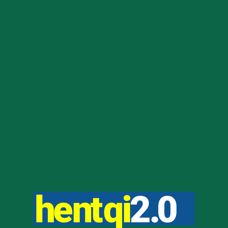 hentqi2.0