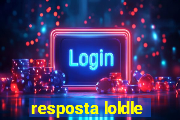 resposta loldle