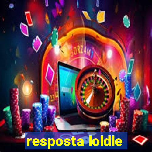 resposta loldle