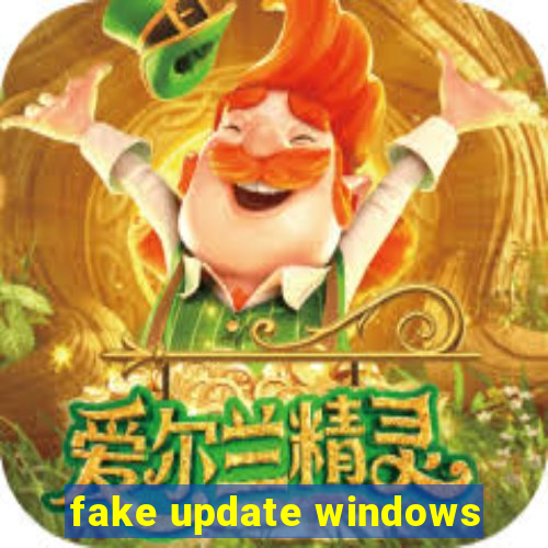 fake update windows