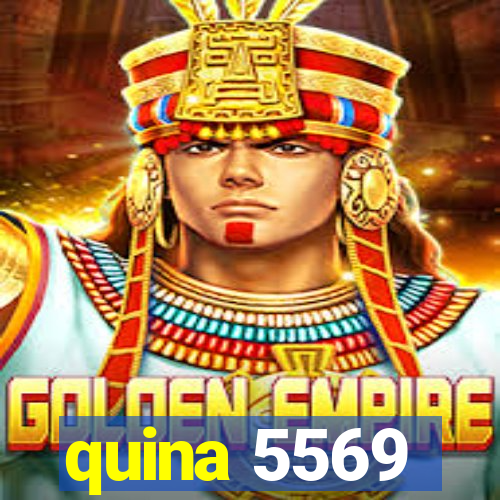 quina 5569