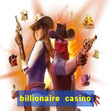 billionaire casino 100 free spins