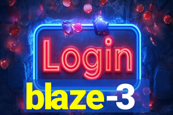 blaze-3