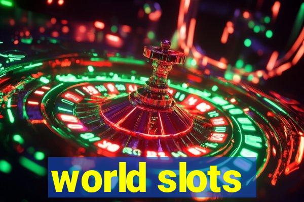 world slots