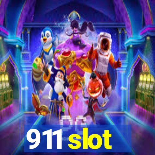 911 slot