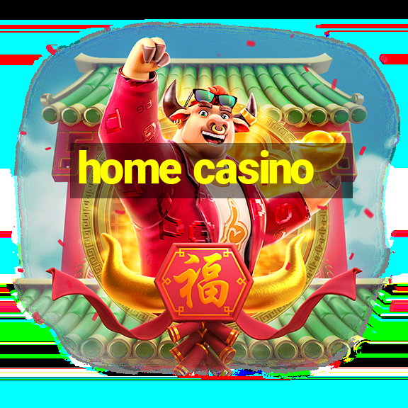 home casino