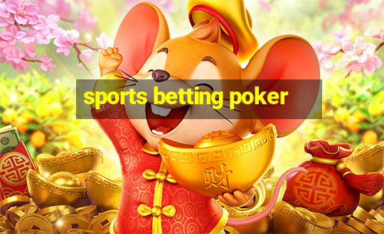 sports betting poker