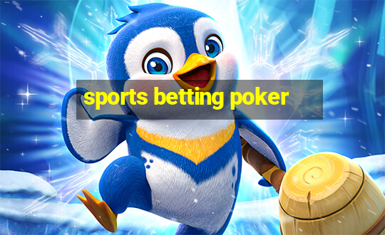 sports betting poker