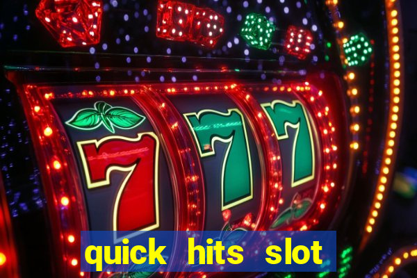 quick hits slot machine tips