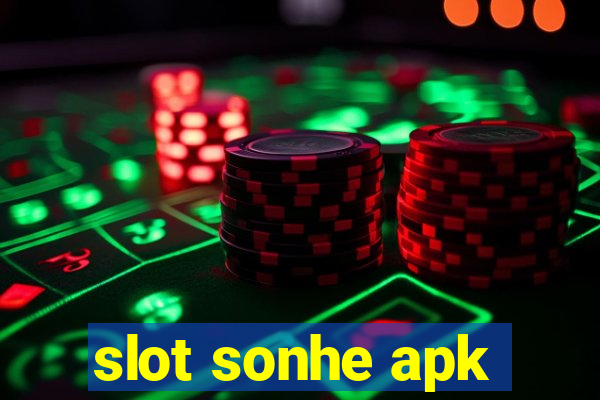 slot sonhe apk