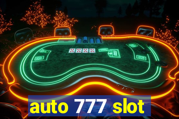 auto 777 slot