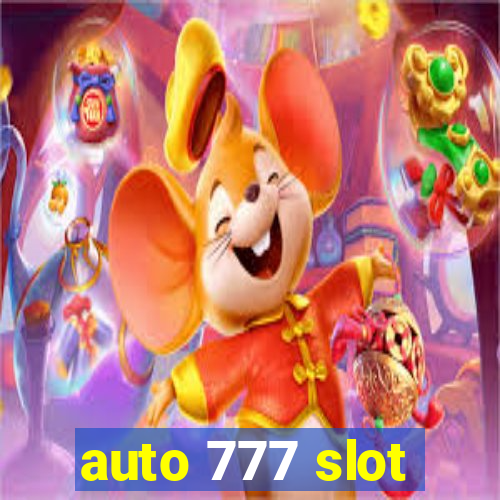 auto 777 slot