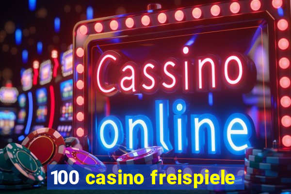 100 casino freispiele