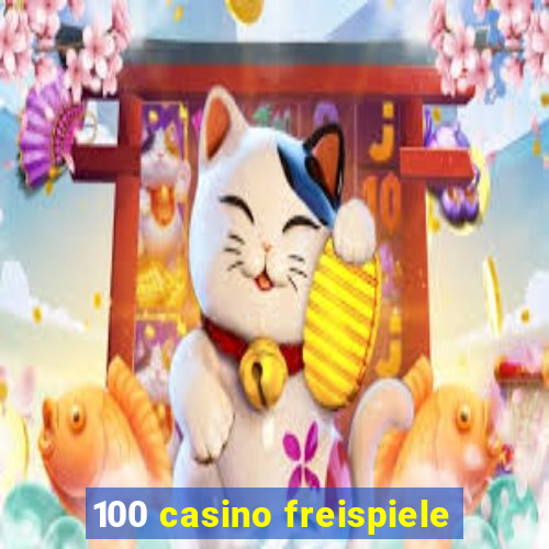 100 casino freispiele