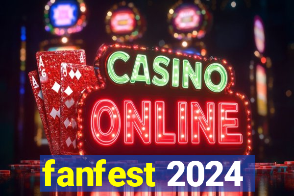 fanfest 2024