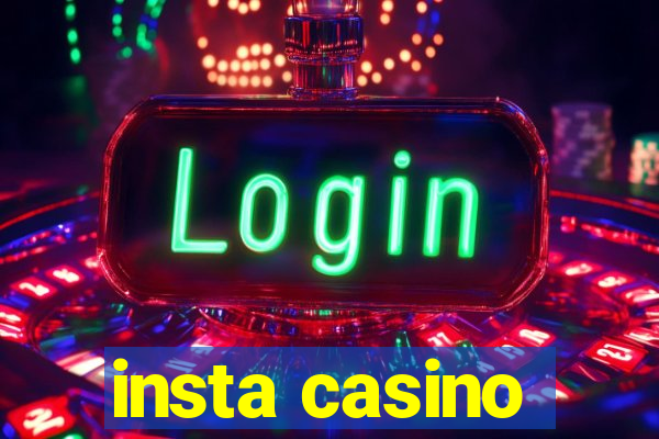 insta casino