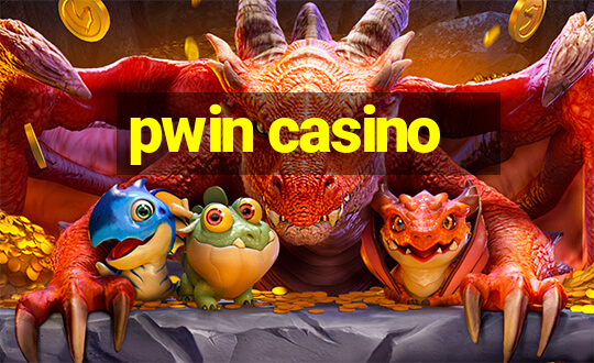 pwin casino