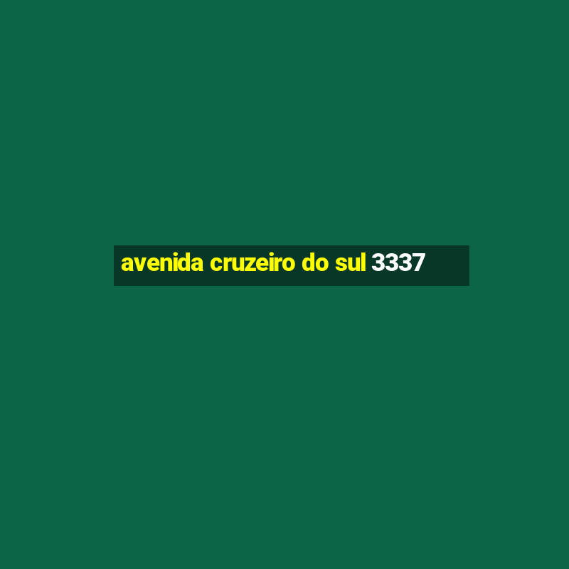 avenida cruzeiro do sul 3337