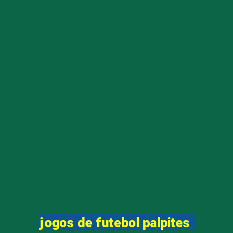 jogos de futebol palpites