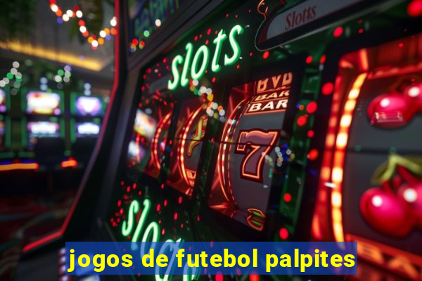 jogos de futebol palpites