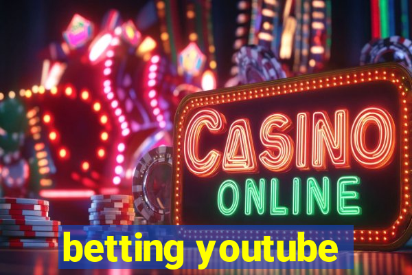 betting youtube