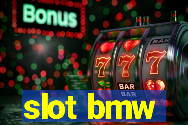 slot bmw