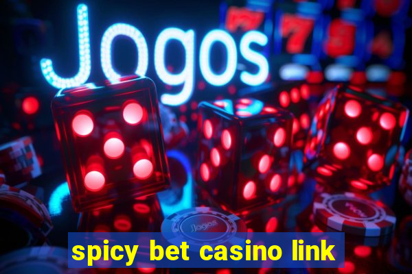 spicy bet casino link