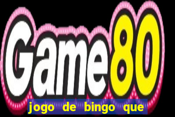 jogo de bingo que ganha dinheiro no pix