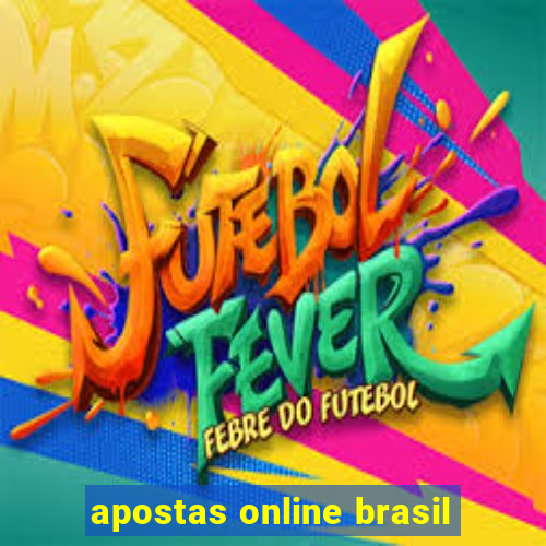 apostas online brasil