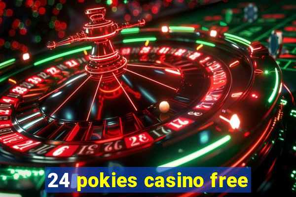 24 pokies casino free