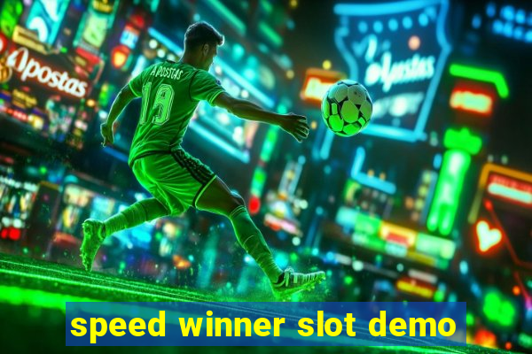 speed winner slot demo